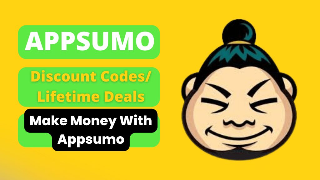 AppSumo Lifetime Deal Earn Money Online Appsumo Discount Codes