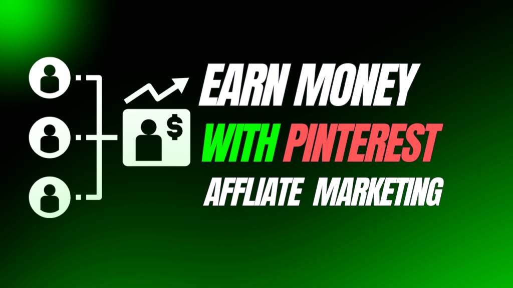 Pinterest affiliate marketing