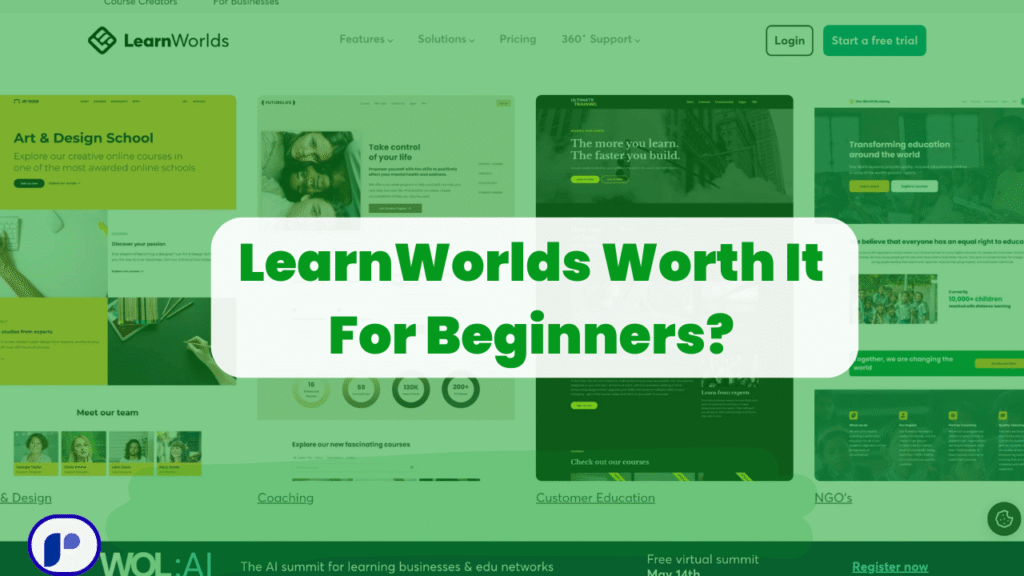 LearnWorlds Worth It for Beginners?